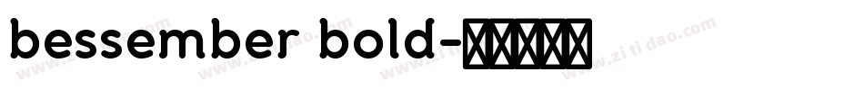 bessember bold字体转换